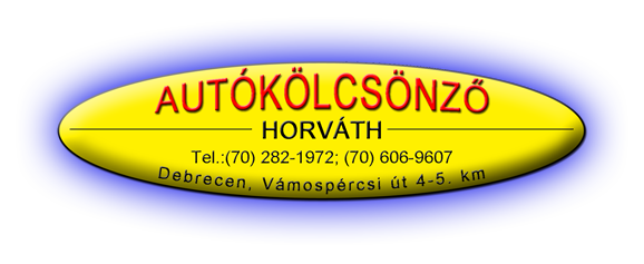 Horváth Autókölcsönző Kft. - Debrecen - Autóbérlés, autókölcsönzés